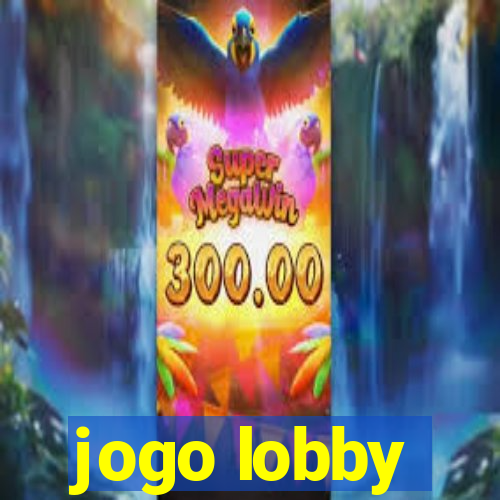 jogo lobby